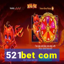 521bet com